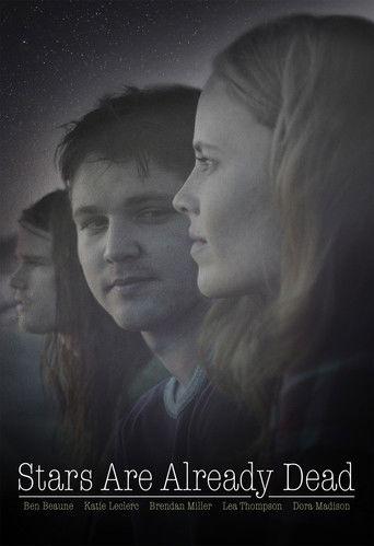 Stars Are Already Dead film afişi