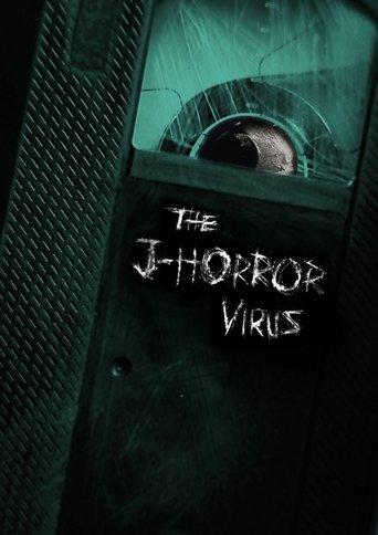 The J-Horror Virus film afişi
