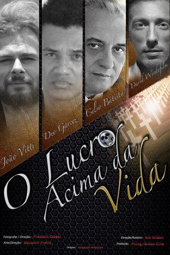 O Lucro Acima da Vida film afişi
