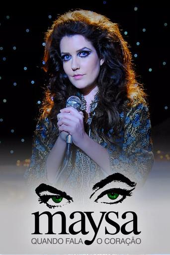 Luz, Câmera, 50 Anos: Maysa: Quando Fala o Coração - O Filme film afişi