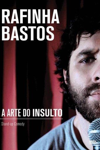 Rafinha Bastos: A Arte do Insulto film afişi
