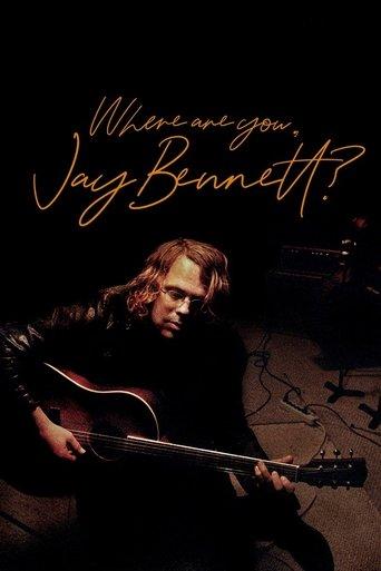 Where Are You, Jay Bennett? film afişi