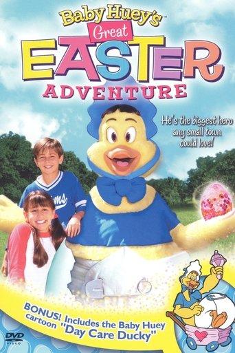 Baby Huey's Great Easter Adventure film afişi