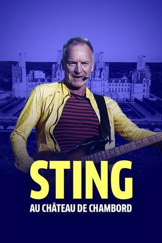 Sting : My Songs au château de Chambord film afişi