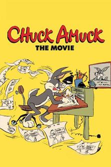 Chuck Amuck: The Movie film afişi