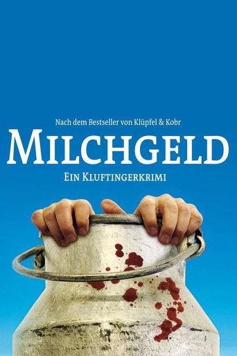 Milchgeld. Ein Kluftingerkrimi film afişi