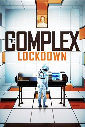 The Complex: Lockdown film afişi