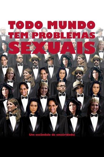 Todo Mundo Tem Problemas Sexuais film afişi