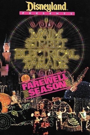 Disney Presents: Main Street Electrical Parade - Farewell Season film afişi