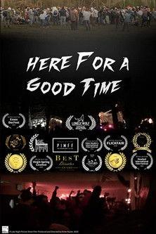 Here For A Good Time film afişi