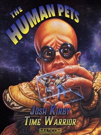 Josh Kirby... Time Warrior: The Human Pets film afişi