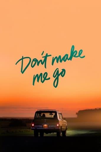 Don't Make Me Go film afişi