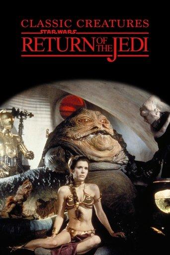 Classic Creatures: Return of the Jedi film afişi