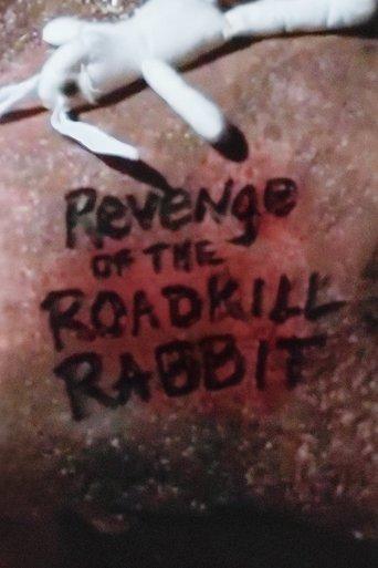 Revenge of the Roadkill Rabbit film afişi