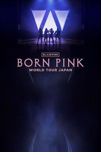 BLACKPINK - WORLD TOUR [BORN PINK] JAPAN KYOCERA DOME OSAKA film afişi