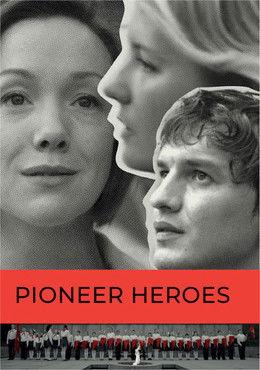 Pioneer Heroes film afişi