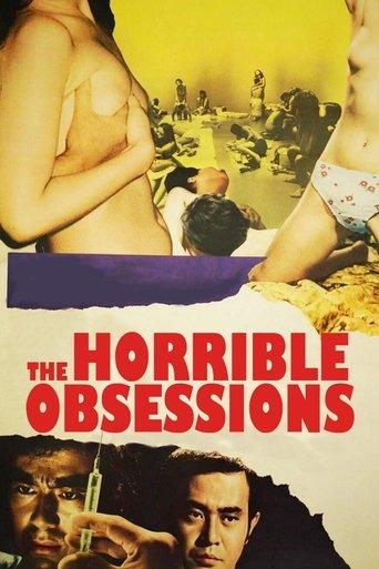 The Horrible Obsessions film afişi