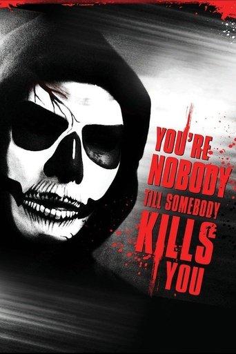 You're Nobody 'til Somebody Kills You film afişi