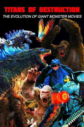 Titans of Destruction: The Evolution of Giant Monster Movies film afişi