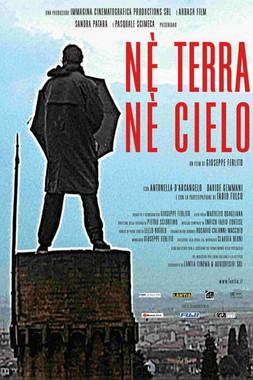 Né terra né cielo film afişi