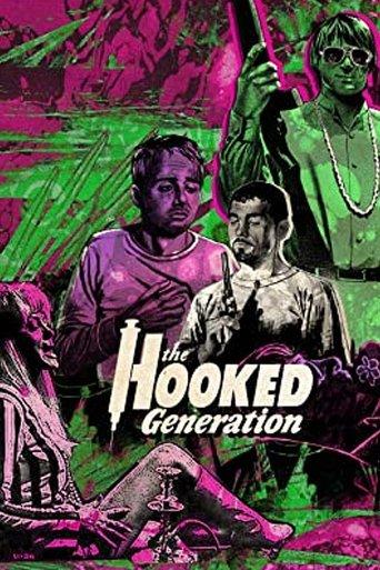 The Hooked Generation film afişi