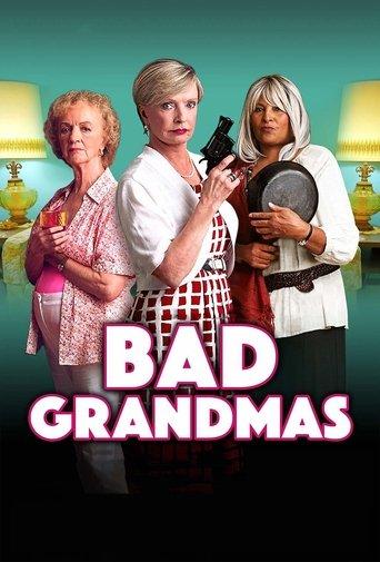 Bad Grandmas film afişi