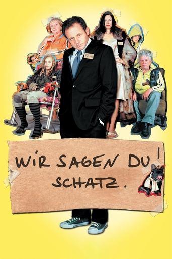 Wir sagen Du! Schatz. film afişi