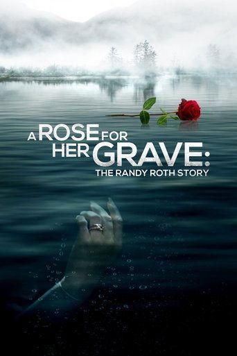 A Rose for Her Grave: The Randy Roth Story film afişi