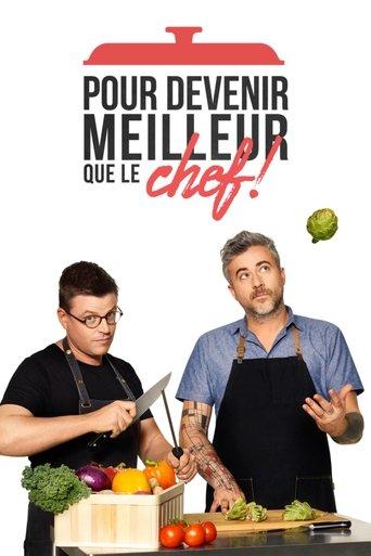 Pour devenir Meilleur que le Chef! dizi afişi
