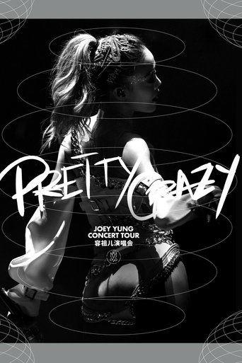 Pretty Crazy: Joey Yung Concert Tour dizi afişi