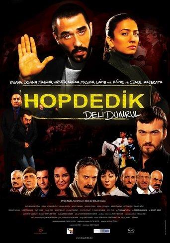 Deli Dumrul: Hop Dedik film afişi