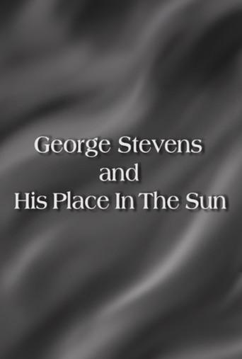 George Stevens and His Place In The Sun film afişi