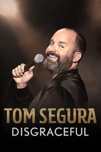 Tom Segura: Disgraceful film afişi
