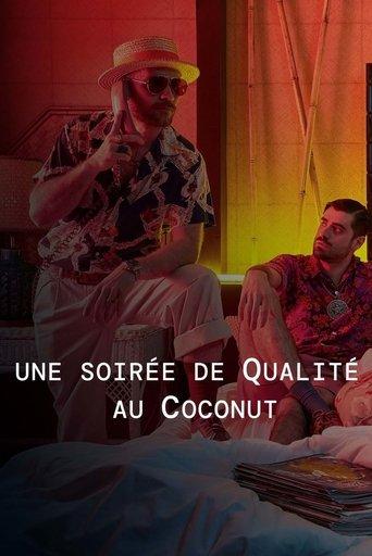 Une soirée de Qualité au Coconut film afişi
