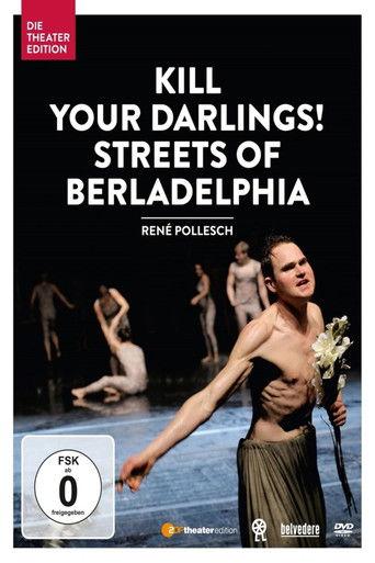 Kill your Darlings! Streets of Berladelphia film afişi