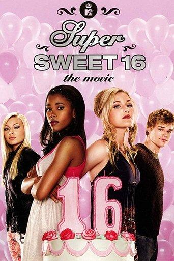 Super Sweet 16: The Movie film afişi