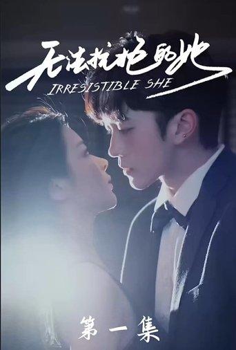 Irresistible She dizi afişi