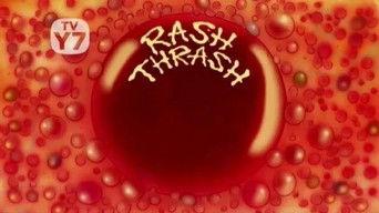 Rash Thrash