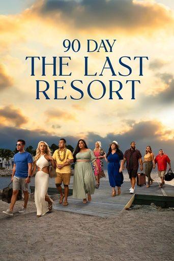 90 Day: The Last Resort dizi afişi