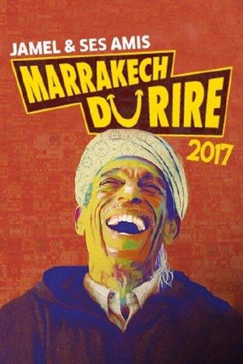 Jamel et ses amis au Marrakech du rire 2017 film afişi
