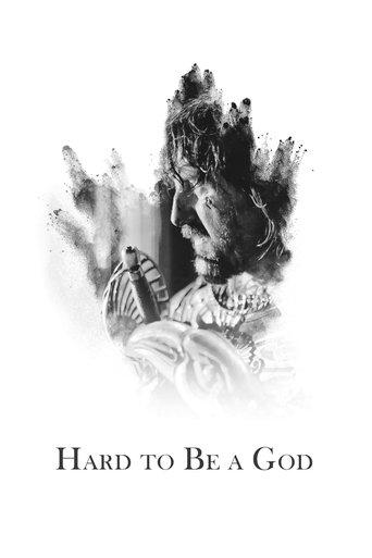 Hard to Be a God film afişi
