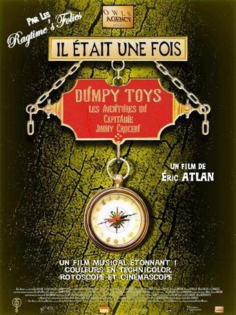 Il était une fois Dumpy Toys - Les aventures du capitaine Jimmy Crochu film afişi