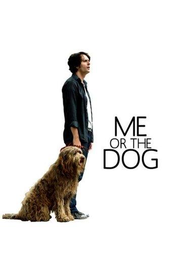 Me or the Dog film afişi