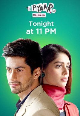 Yeh Pyaar Nahi Toh Kya Hai dizi afişi