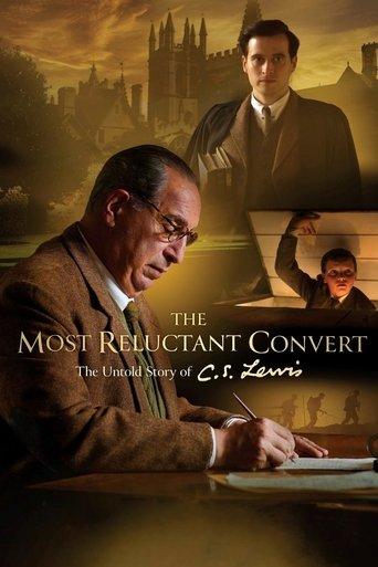 The Most Reluctant Convert: The Untold Story of C.S. Lewis film afişi
