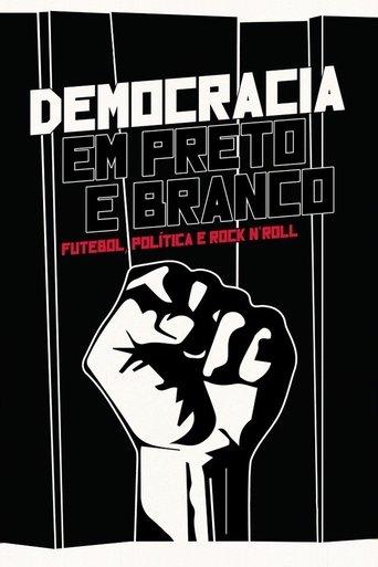 Democracia em Preto e Branco film afişi
