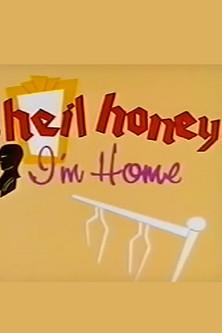 Heil Honey I'm Home! dizi afişi
