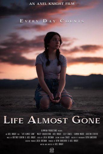 Life Almost Gone film afişi