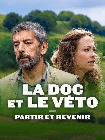 La Doc et le Véto : Partir, revenir film afişi