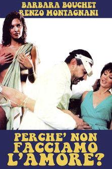 Perché non facciamo l'amore film afişi